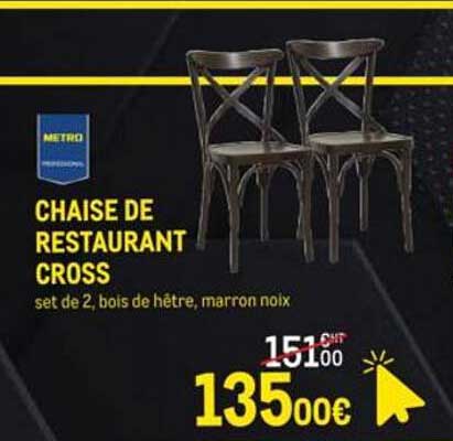 CHAISE DE RESTAURANT CROSS