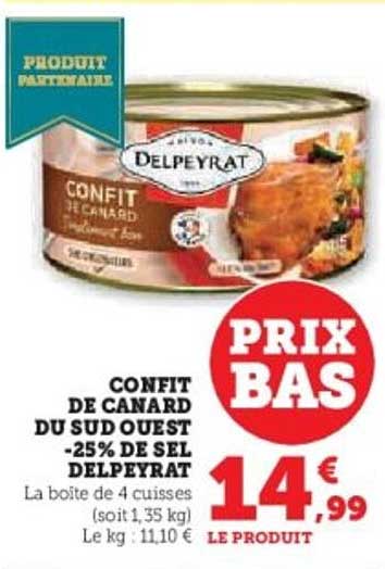 CONFIT DE CANARD DU SUD OUEST -25% DE SEL DELPEYRAT