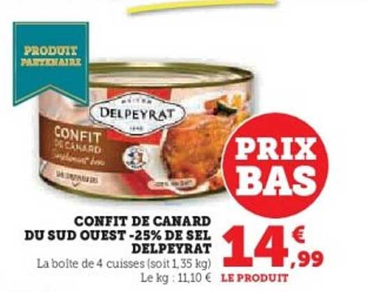 CONFIT DE CANARD DU SUD OUEST -25% DE SEL DELPEYRAT