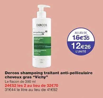 Dercos shampooing traitant anti-pelliculaire cheveux gras “Vichy”