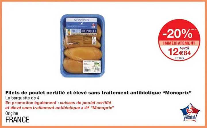 Filets de poulet certifié et élevé sans traitement antibiotique "Monoprix"
