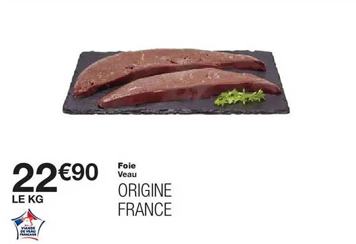 Foie Veau ORIGINE FRANCE