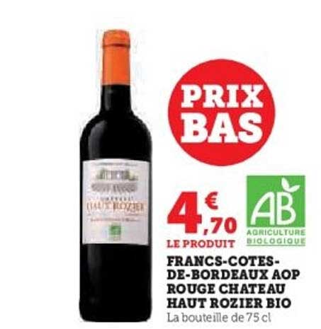 FRANCS-COTES-DE-BORDEAUX AOP ROUGE CHATEAU HAUT ROZIER BIO