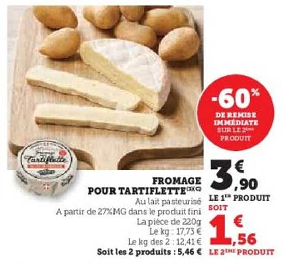 FROMAGE POUR TARTIFLETTE (X2)