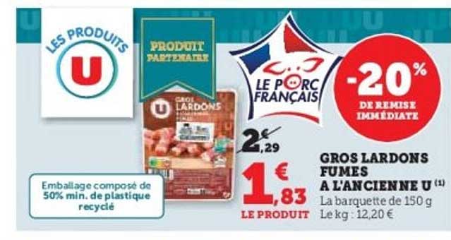 GROS LARDONS FUMÉS À L'ANCIENNE U