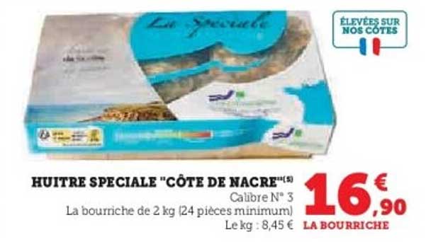 HUÎTRE SPECIALE "CÔTE DE NACRE"