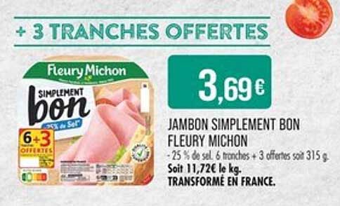 JAMBON SIMPLEMENT BON FLEURY MICHON