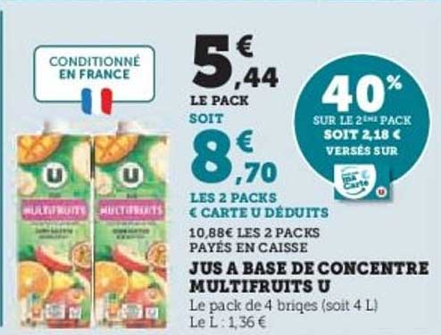 JUS A BASE DE CONCENTRE MULTIFRUIT U