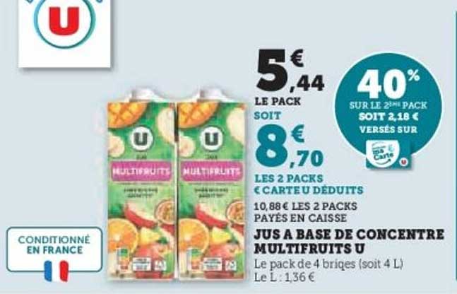 JUS A BASE DE CONCENTRE MULTIFRUITS U