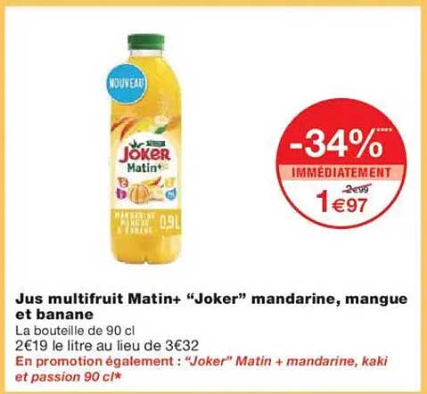 Jus multifruit Matin+ “Joker” mandarine, mangue et banane