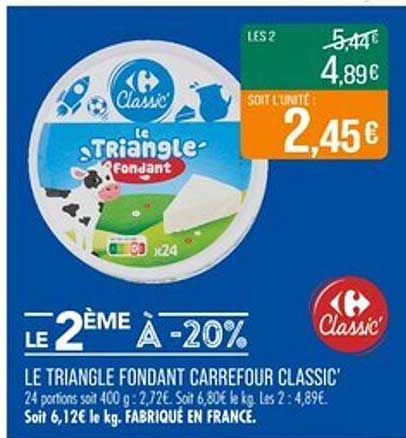 LE TRIANGLE FONDANT CARREFOUR CLASSIC'