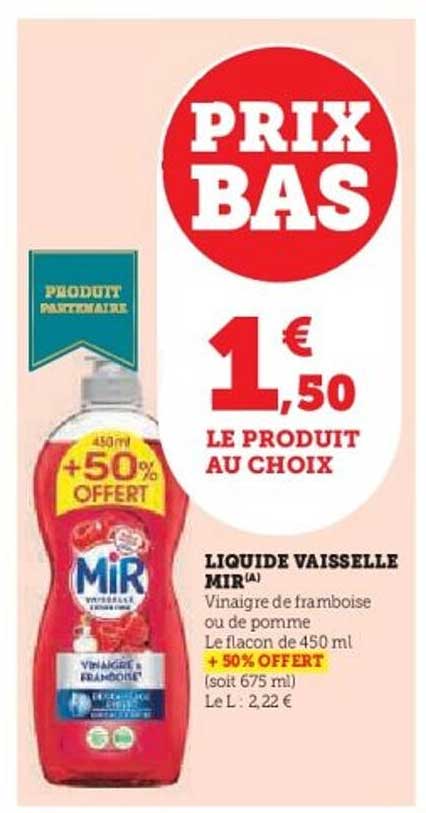 LIQUIDE VAISSELLE MIR(A) Vinaigre de framboise ou de pomme