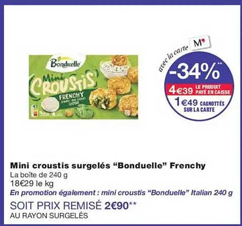 Mini croustis surgelés "Bonduelle" Frenchy