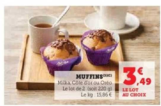 MUFFINS Milka, Côte d'or ou Oréo