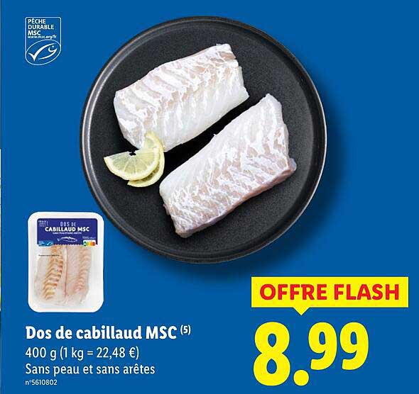 Offre flash : Dos de cabillaud MSC