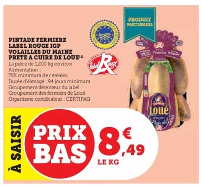 PINTADE FERMERE LABEL ROUGE IGP VOLAILLES DU MAINE PRETE A CUISER DE LOUE