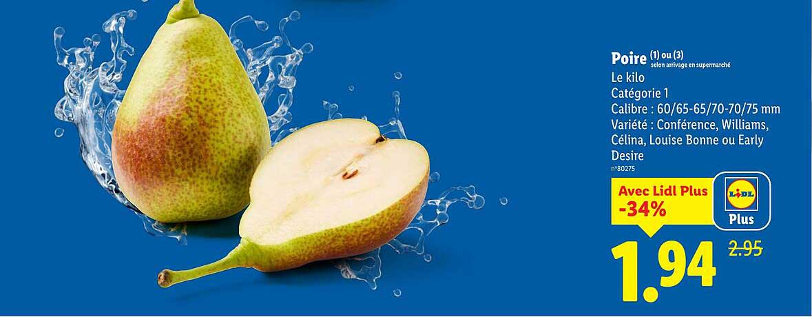 Poire (1) ou (3) selon arrivée en supermarché