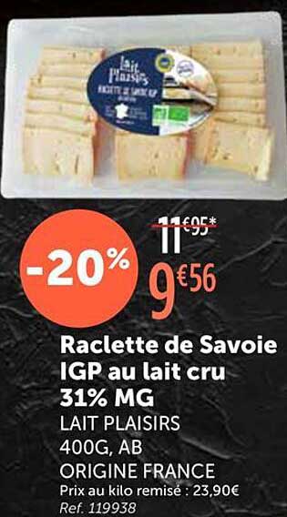 Raclette de Savoie IGP au lait cru 31% MG