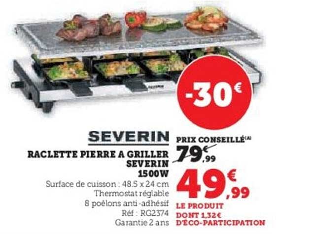 RACLETTE PIERRE A GRILLER SEVERIN 1500W
