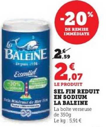SEL FIN REDUIT EN SODIUM LA BALEINE