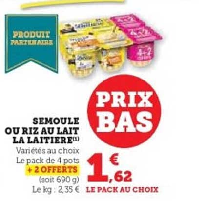 SEMOULE OU RIZ AU LAIT LA LAITIERE