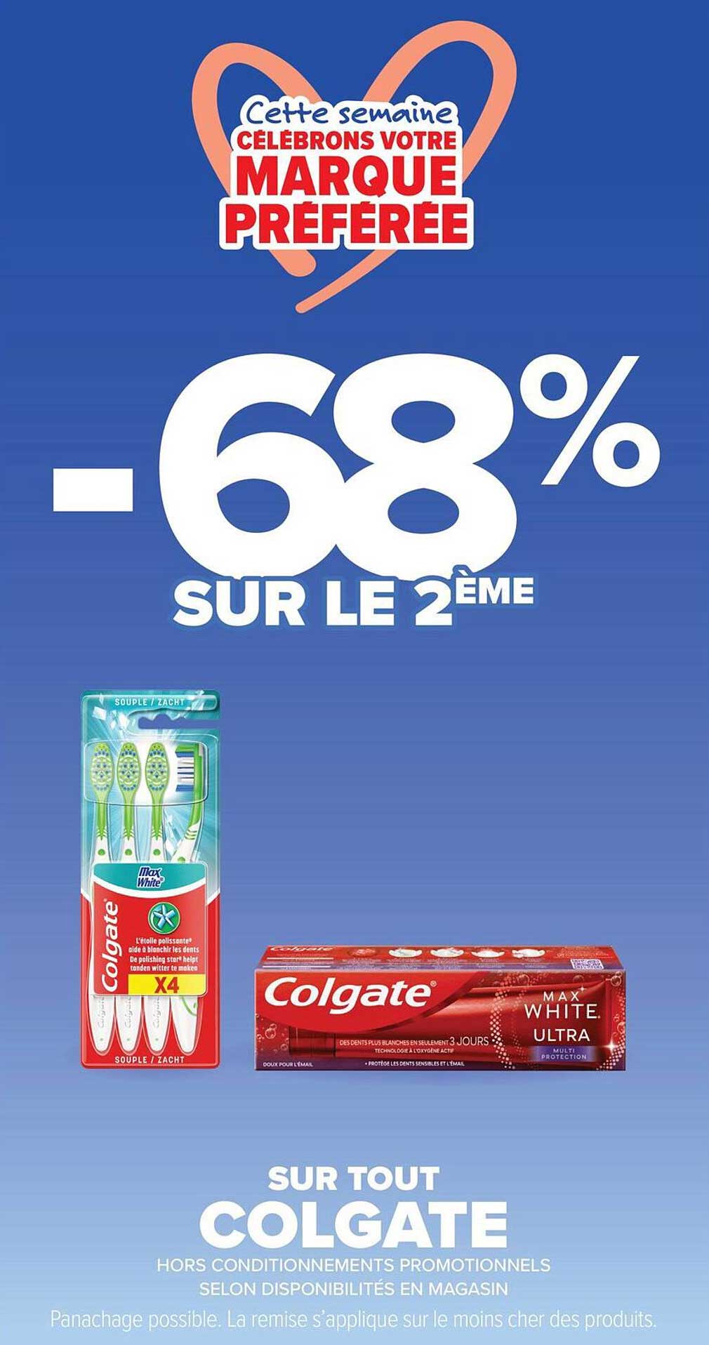 Sur tout Colgate -68% sur le 2ème