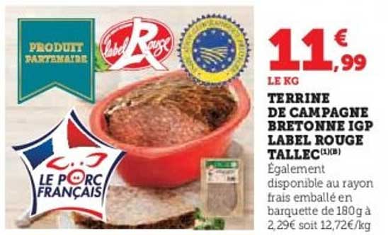TERRINE DE CAMPAGNE BRETONNE IGP LABEL ROUGE TALLEC