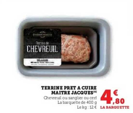 TERRINE PRET A CUIRE MAITRE JACQUES