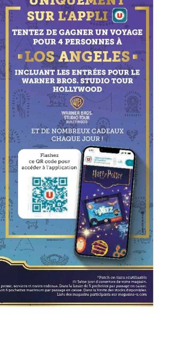 UNIQUE SUR L'APPLI U TENTEZ DE GAGNER UN VOYAGE POUR 4 PERSONNES À LOS ANGELES