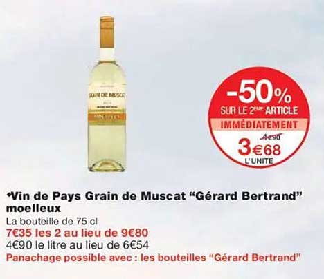 Vin de Pays Grain de Muscat “Gérard Bertrand” moelleux