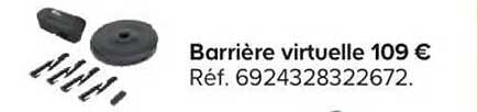 Barrière virtuelle 109 €