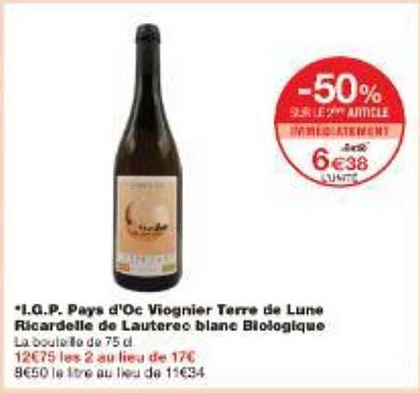 *I.G.P. Pays d'Oc Viognier Terre de Lune Ricardelle de Lautrec blanche Biologique