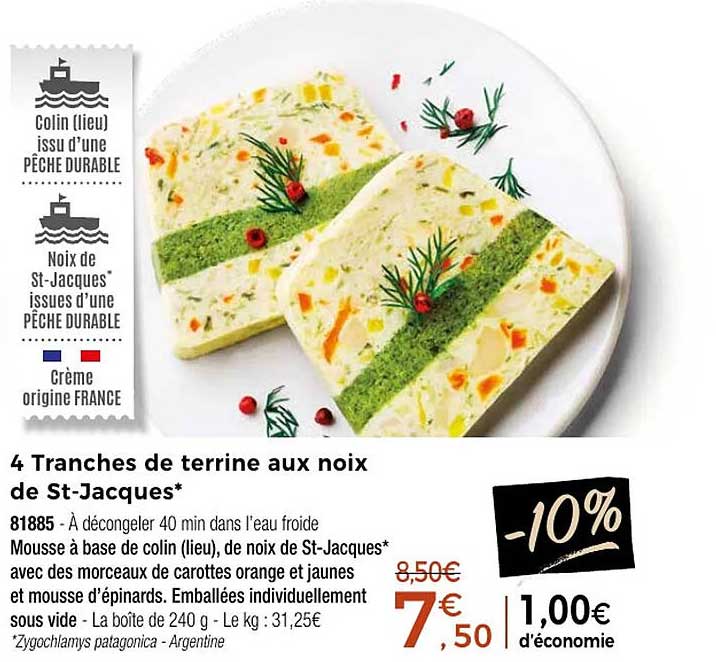 4 Tranches de terrine aux noix de St-Jacques*