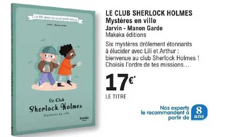 LE CLUB SHERLOCK HOLMES Mystères en ville