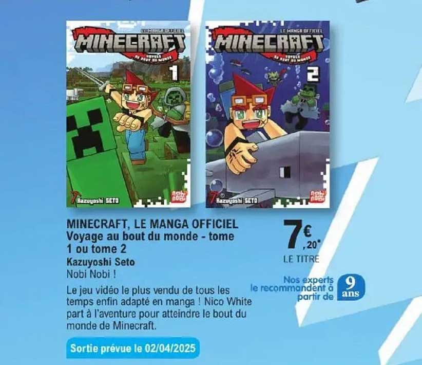 MINECRAFT, LE MANGA OFFICIEL Voyage au bout du monde - tome 1 ou tome 2