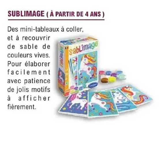 SUBLIMAGE ( À PARTIR DE 4 ANS )
