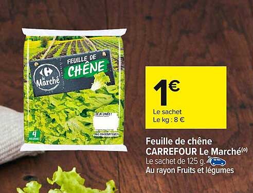 Feuille de chêne CARREFOUR Le Marché