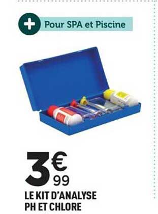 LE KIT D’ANALYSE PH ET CHLORE