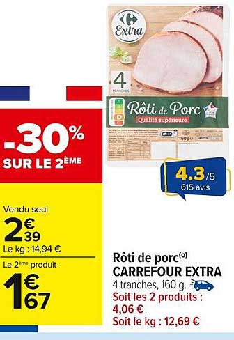 Rôti de porc Carrefour Extra 4 tranches, 160 g