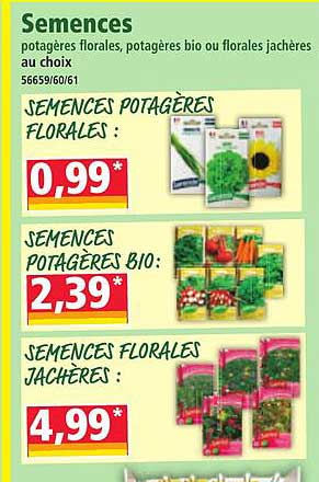 Semences potagères florales : 0,99 €