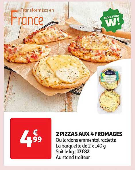 2 PIZZAS AUX 4 FROMAGES