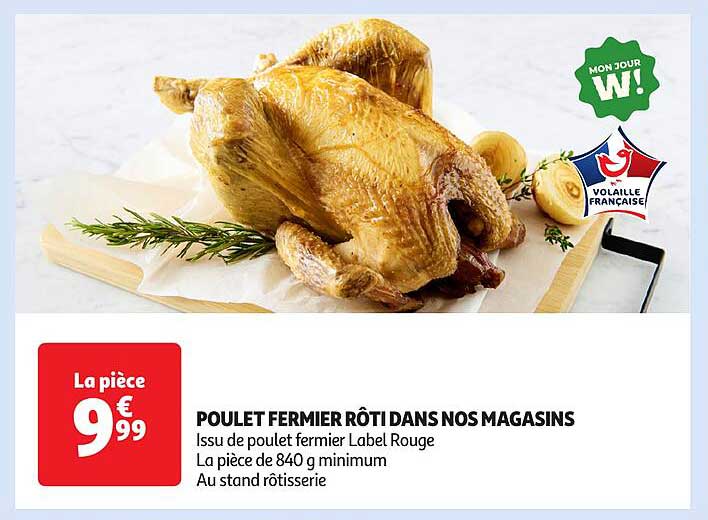 POULET FERMIER RÔTI DANS NOS MAGASINS