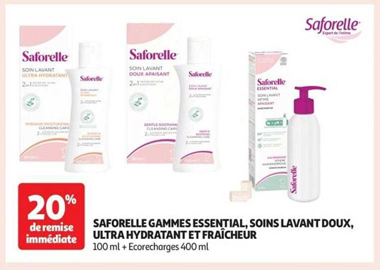 SAFORELLE GAMMES ESSENTIAL, SOINS LAVANT DOUX, ULTRA HYDRATANT ET FRAÎCHEUR