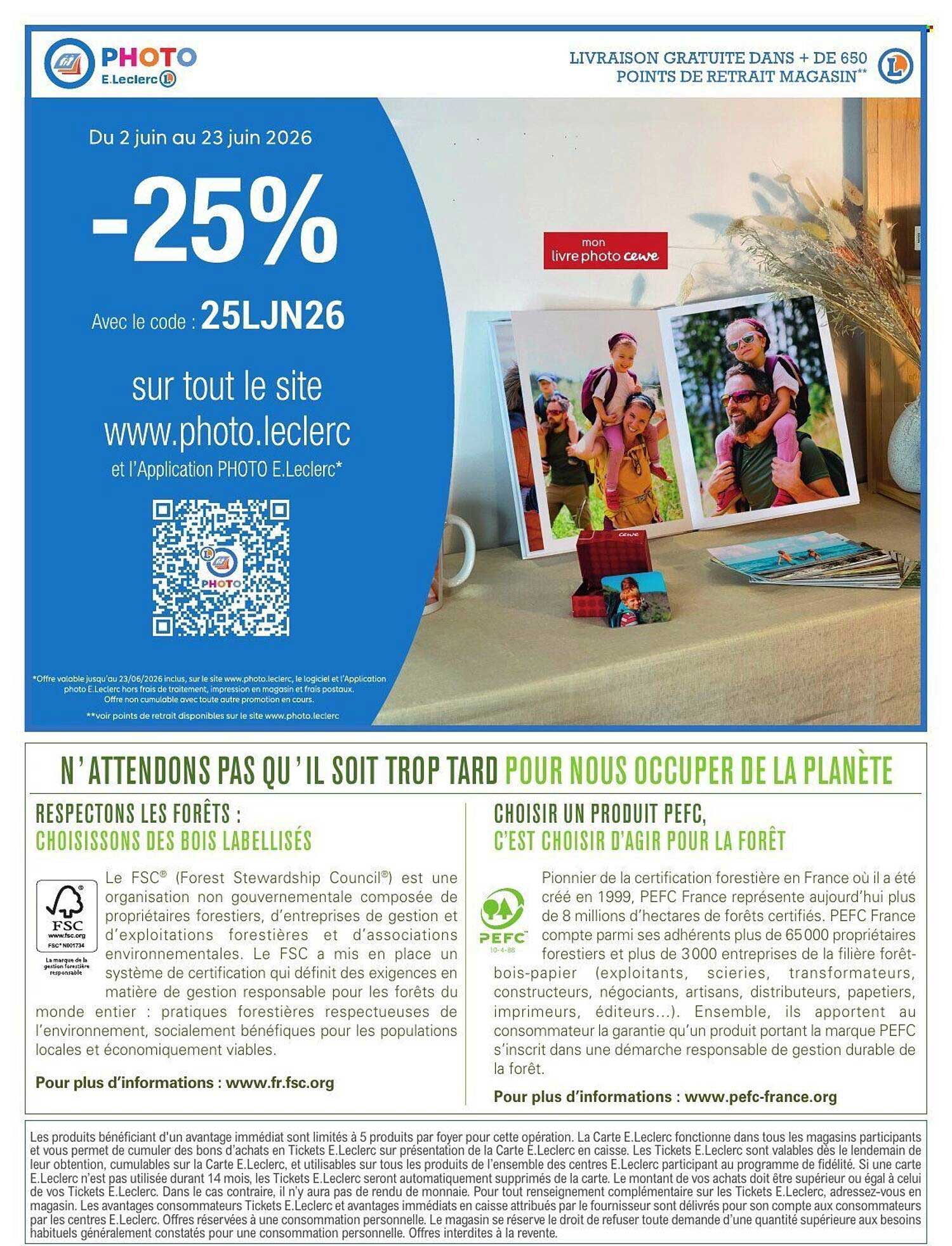 -25% avec le code : 25LJN26 sur tout le site www.photo.leclerc et l'Application PHOTO E.Leclerc