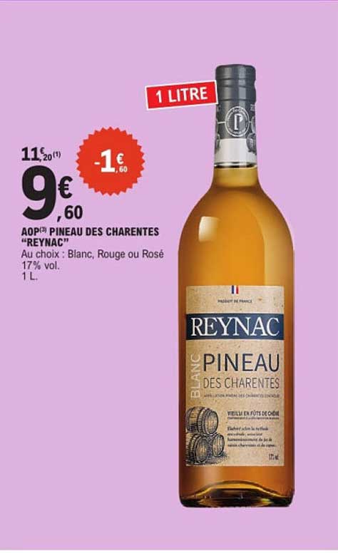 AOP® PINEAU DES CHARENTES "REYNAC"
