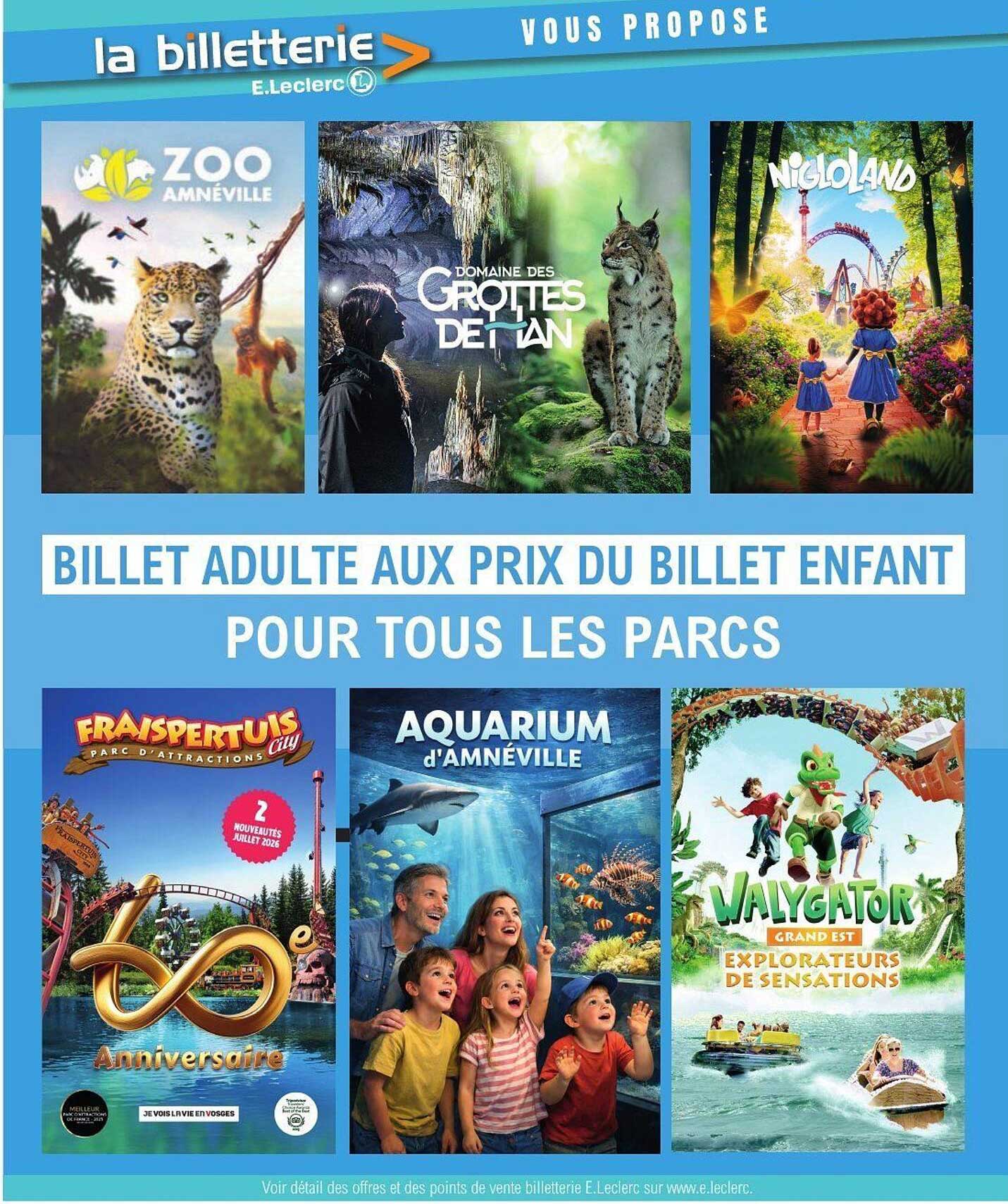 BILLET ADULTE AUX PRIX DU BILLET ENFANT POUR TOUS LES PARCS