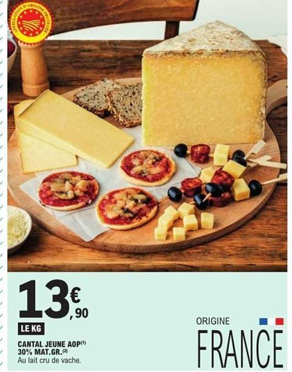 CANTAL JEUNE AOP(*) 30% MAT.GR.(2) Au lait cru de vache.