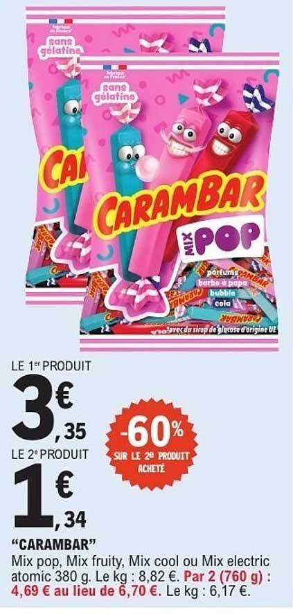 CARAMBAR Mix pop, Mix fruity, Mix cool ou Mix electric atomic 380 g