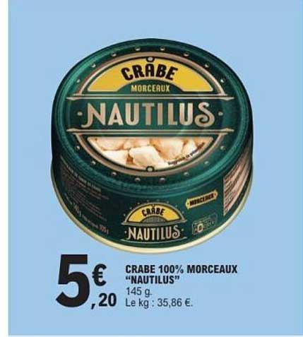 CRABE 100% MORCEAUX "NAUTILUS"