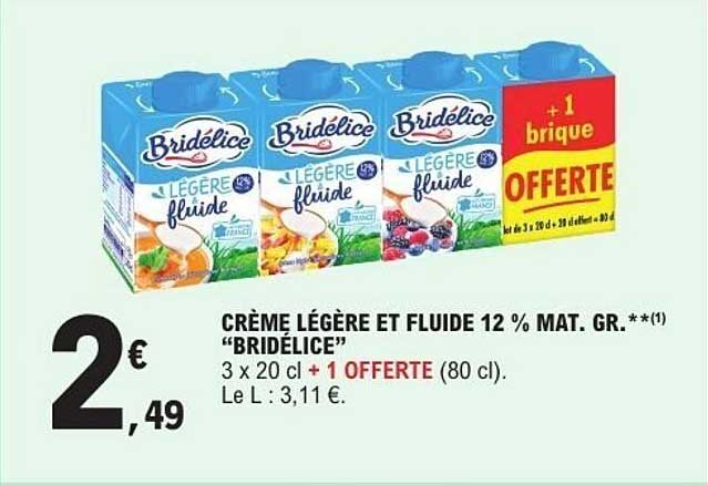 CRÈME LÉGÈRE ET FLUIDE 12 % MAT. GR. **(1) “BRIDÉLICE”